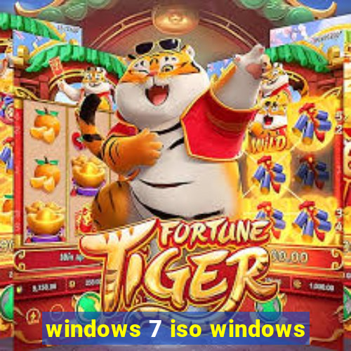 windows 7 iso windows